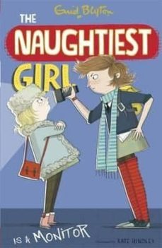 naughtiest girl 3: naughtiest girl is monitor-enid blyton-9781444918847