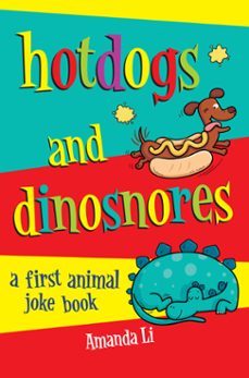 hot dogs and dinosnores (ebook)-amanda li-9781447253747