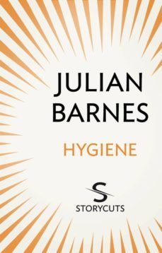 hygiene (storycuts) (ebook)-julian barnes-9781448128747