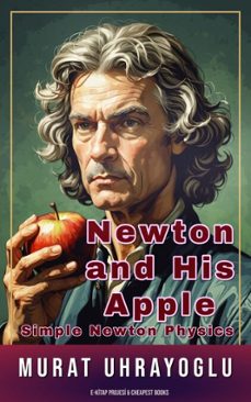 newton and his apple (ebook)-murat uhrayoglu-murat uhrayoglu-9781458193247