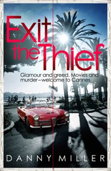 exit the thief (ebook)-danny miller-9781472110947