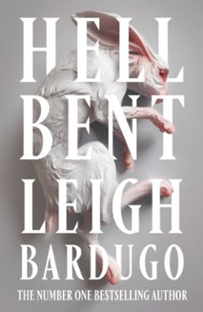 hell bent-leigh bardugo-9781473228047