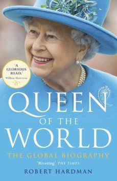 queen of the world (ebook)-robert hardman-9781473549647