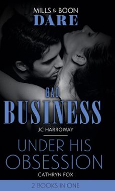 bad business / under his obsession (ebook)-jc harroway-cathryn fox-9781474099547