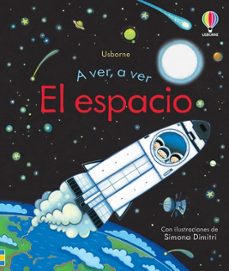 a ver , a ver :el espacio-anna milbourne-9781474908047