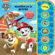 los cachorros ayudan en la granja. patrulla canina-9781503760547