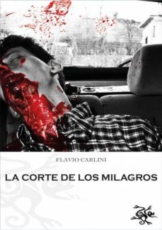 la corte de los milagros (ebook)-flavio carlini-9781507138847