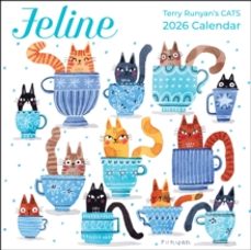 feline 2026 wall calendar-terry runyan-9781524898847