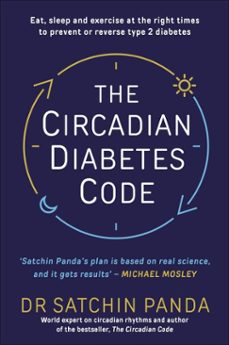 the circadian diabetes code (ebook)-satchin panda-9781529192247