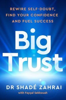 big trust (ebook)-shade zahrai-fayçal sekkouah-9781529925647