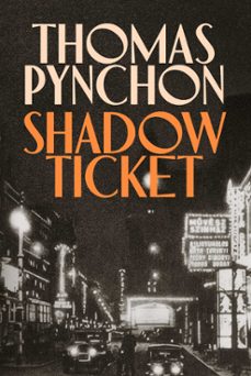 shadow ticket-thomas pynchon-9781529972047
