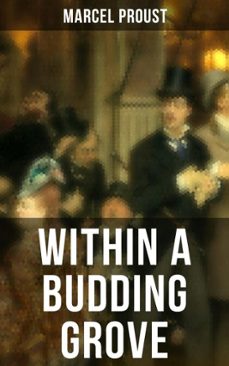 within a budding grove (ebook)-marcel proust-9781531299347