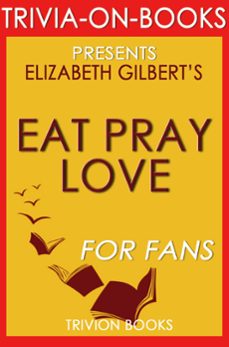 -elizabeth gilbert-9781533739247