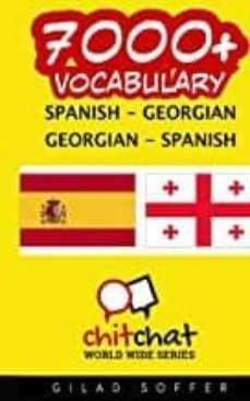 7000 spanish - georgian georgian - spanish vocabulary-gilad soffer-9781537635347