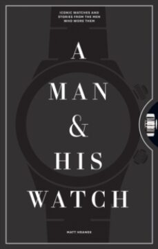 a man and his watch-9781579657147