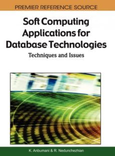 soft computing applications for database technologies-9781605668147