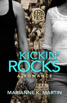 kickin' rocks (ebook)-marianne k. martin-9781612941547