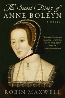 the secret diary of anne boleyn (ebook)-robin maxwell-9781628724547