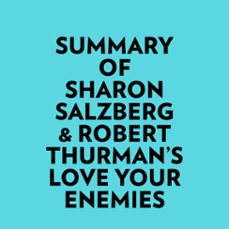 summary of sharon salzberg &amp; robert thurman's love your enemies (audiolibro)-9781669361947