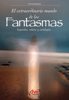 el extraordinario mundo de los fantasmas (ebook)-corinne bouteleux-9781683253747