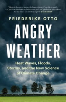 angry weather-friederike otto-9781771646147