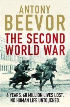 the second world war-antony beevor-9781780225647