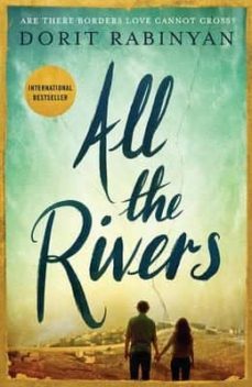 all the rivers-dorit rabinyan-9781781257647