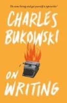 on writing-charles bukowski-9781782117247