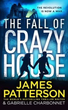 the fall of crazy house (crazy house 2)-james patterson-9781784758547