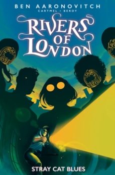 rivers of london: stray cat blues-andrew cartmel-9781787743847