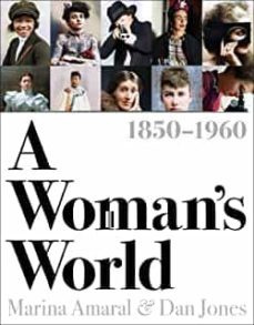 a woman s world, 1850-1960-dan jones-9781800240247
