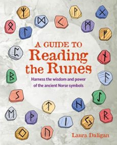 a guide to reading the runes (ebook)-laura daligan-9781800655447
