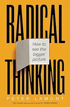 radical thinking-peter lamont-9781800751347