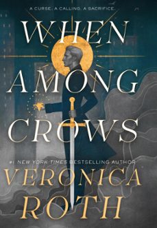when among crows (ebook)-veronica roth-9781803364247