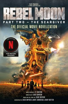 rebel moon part two - the scargiver: the official novelization (ebook)-v castro-9781803367347