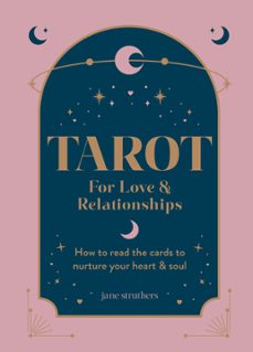 tarot for love &amp; relationships (ebook)-jane struthers-9781804192047