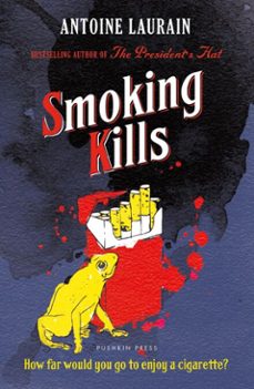 smoking kills (ebook)-antoine laurain-9781805333647