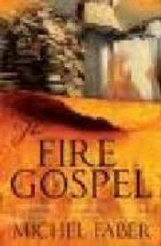 the fire gospel-9781847676047