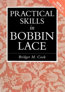 practical skills in bobbin lace (ebook)-bridget m. cook-9781849941747
