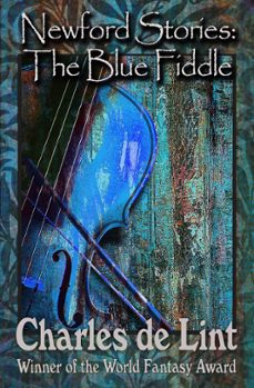 newford stories: the blue fiddle (ebook)-charles de lint-9781989741047