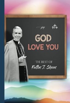 god love you - the best of fulton j. sheen (ebook)-fulton j. sheen-allan smith-9781998229147