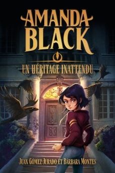 amanda black - tome 1 - un heritage inattendu-juan gomez jurado-9782017248347