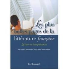 les plus belles pages de la litterature francaise (lectures et i)-9782070345847