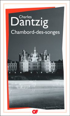 chambord-des-songes (ebook)-charles dantzig-9782080295347