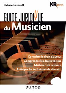 guide juridique du musicien (ebook)-patrice lazareff-9782100798247