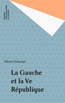 la gauche et la ve republique (ebook)-olivier duhamel-9782130706847
