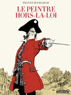 le peintre hors-la-loi (ebook)-frantz duchazeau-9782203216747