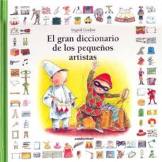 el gran diccionario de los pequeños artistas-ingrid godon-9782203751347