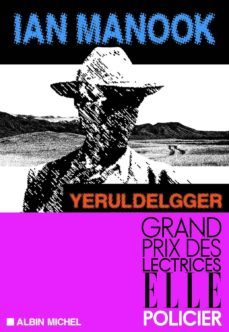 yeruldelgger (prix des lecteurs quais du polar-20 minutes 2014)-ian manook-9782226251947