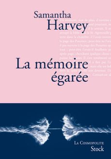 la memoire egaree (ebook)-samantha harvey-9782234069947
